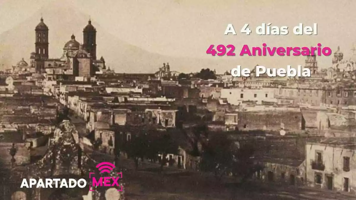 A cuatro días del aniversario de la fundación de Puebla