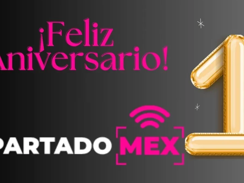 Celebrando el Primer Aniversario de ApartadoMex: Un año de pasión, compromiso y éxito